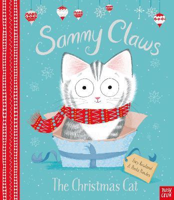 Sammy Claws the Christmas Cat Paperback
