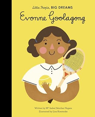 Little People, BIG DREAMS: Evonne Goolagong