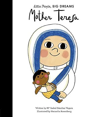 Little People, BIG DREAMS: Mother Teresa