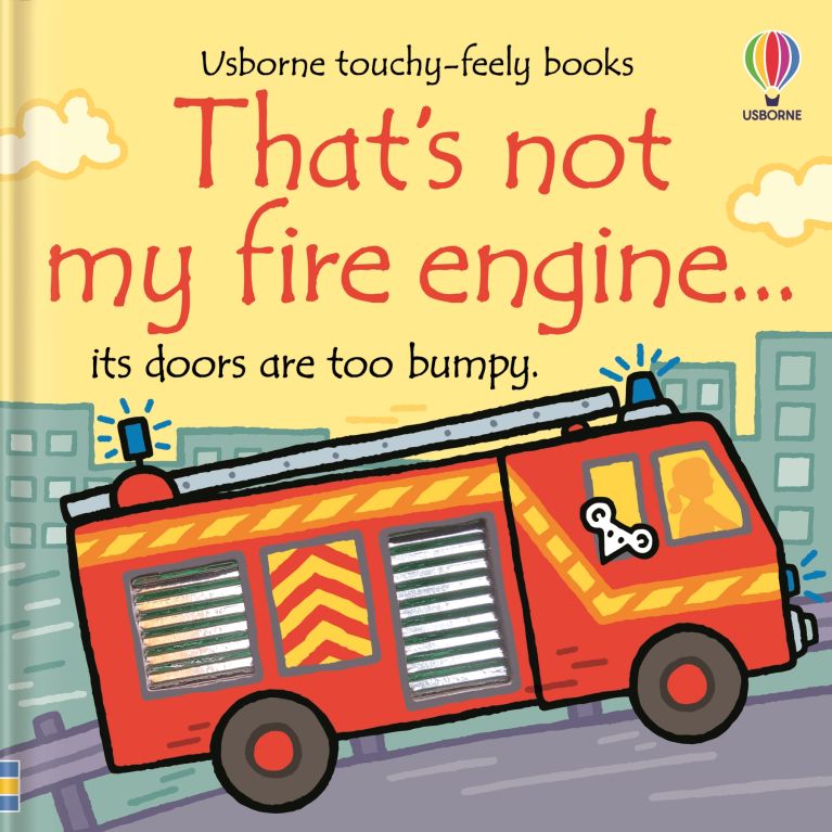 That’s Not My Fire Engine… (Touchy-Feely)