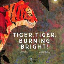 tiger, tiger burning bright 1